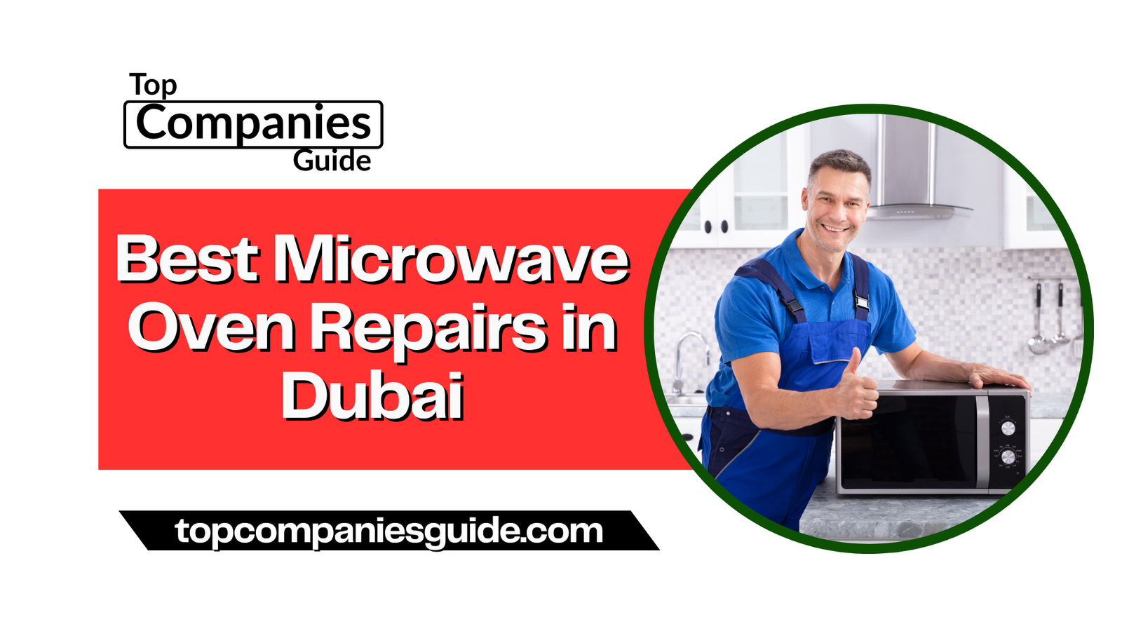 Top 5 Microwave Oven Repairs in Dubai 2025